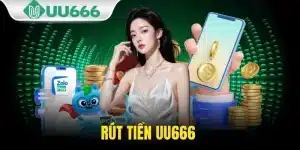 Rút Tiền UU666