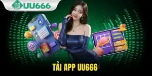 Tải app UU666